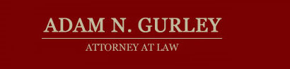 Welcome to Law Offices of Adam N. Gurley